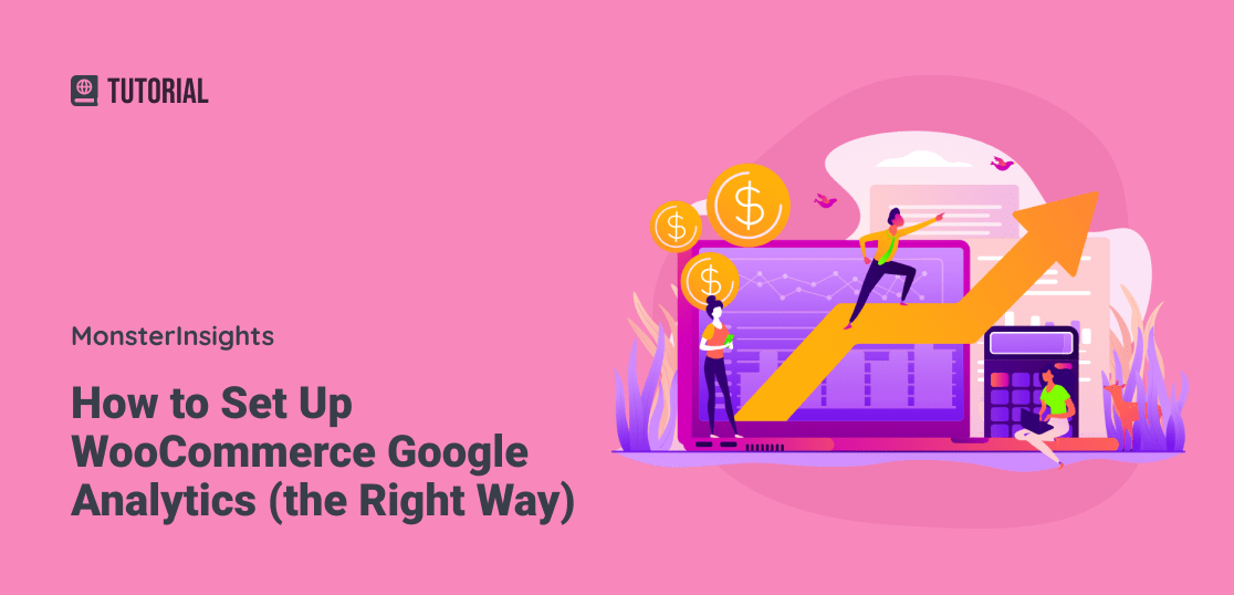 How to Set Up WooCommerce Google Analytics