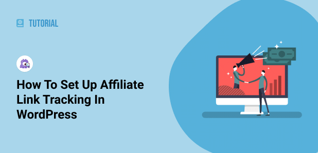 How to Set Up Affiliate Link Tracking in WordPress