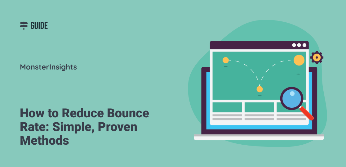 How to Reduce the Bounce Rate of Your Website: A Guide