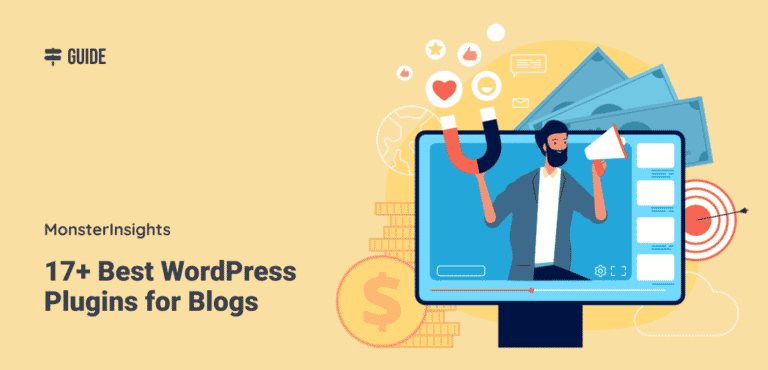 17+ Best WordPress Plugins For Blogs (Essential)