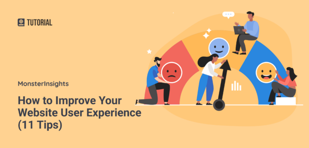 How to Improve Your Website User Experience (11 Tips)