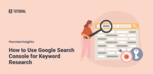 How to Use Google Search Console for Keyword Research