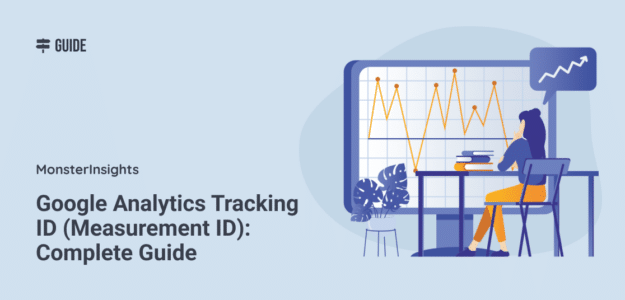 Google Analytics Tracking ID (Measurement ID): Complete Guide