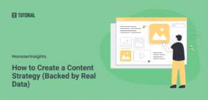 How to Create a Content Strategy (Backed by Real Data)