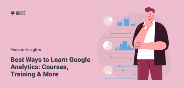 10 Best Ways to Learn Google Analytics: Courses, Training & More