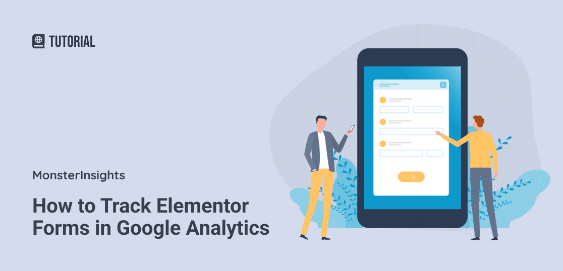 How to Track Elementor Forms in Google Analytics